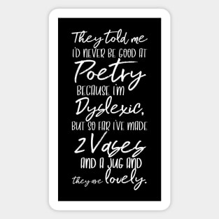 Pottery like Poetry Sticker